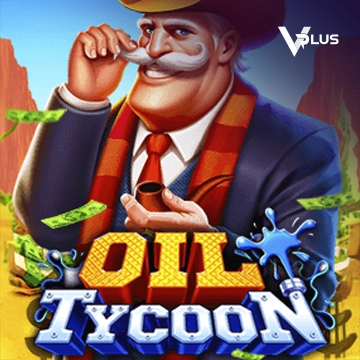 Vplus : Oil Tycoon - NOLIMITSLOT777