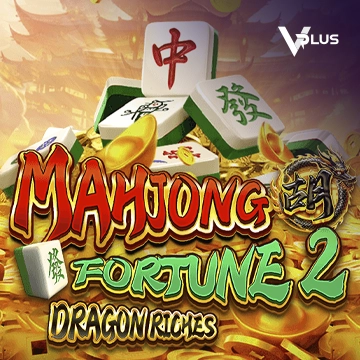 Vplus : Mahjong Fortune 2: Dragon Riches - NOLIMITSLOT777