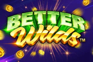 Playtech : Better Wilds - NOLIMITSLOT777