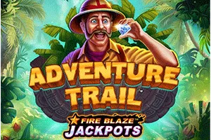 Playtech : Fire Blaze: Adventure Trail - NOLIMITSLOT777