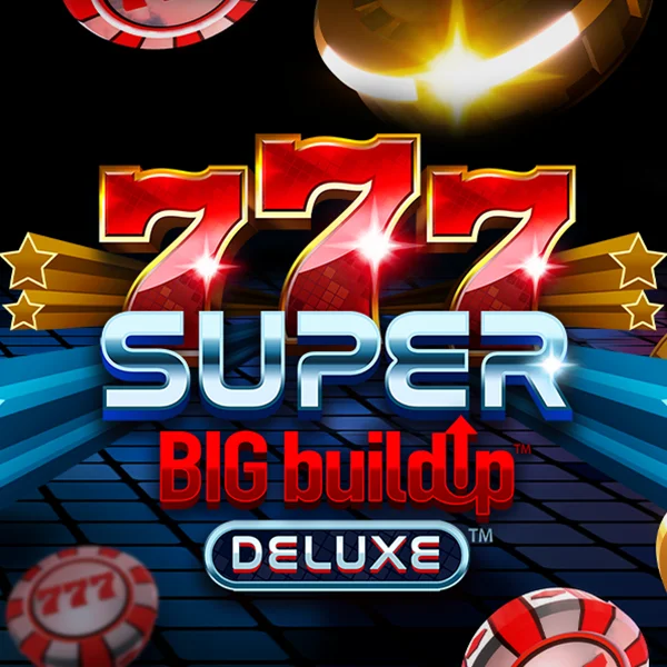 Microgaming : 777 Super BigBuildUp&trade; Deluxe&trade; - NOLIMITSLOT777